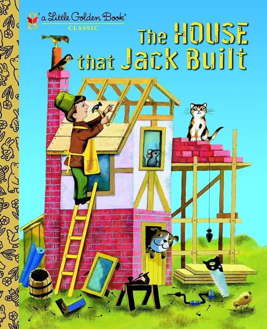 The House that Jack Built - Golden Books,J. P. Miller - ebook