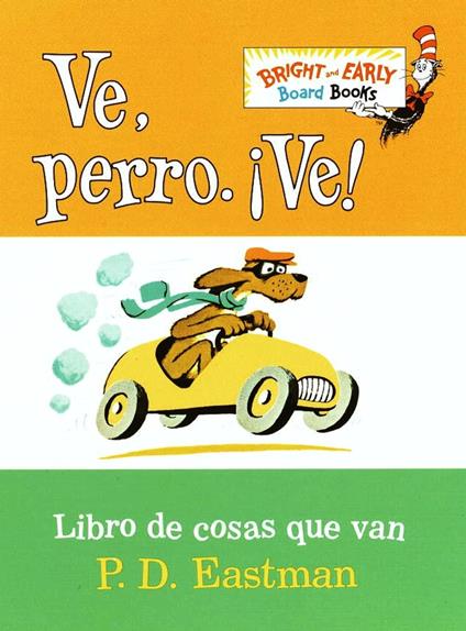 Ve, Perro. Ve! - P.D. Eastman,Adolfo Perez Perdomo - ebook