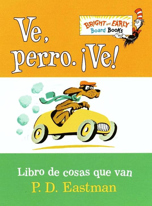 Ve, Perro. Ve! - P.D. Eastman,Adolfo Perez Perdomo - ebook