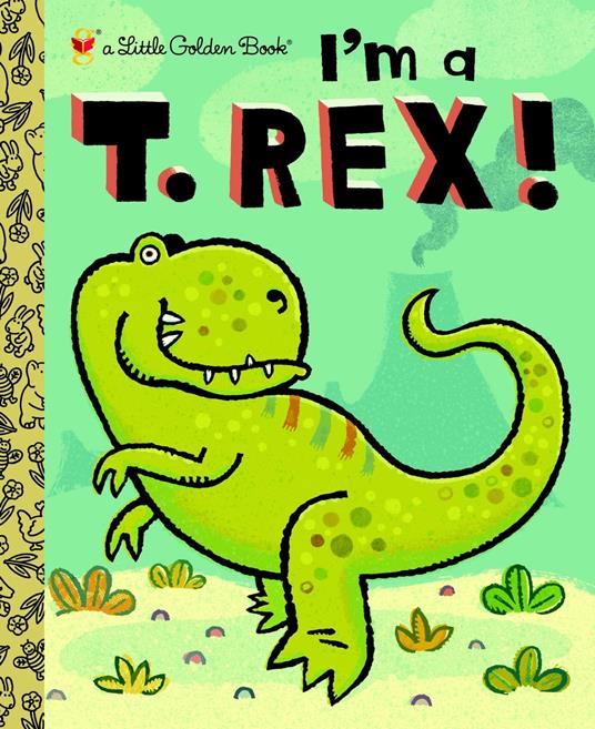 I'm a T. Rex! - Dennis R. Shealy,Brian Biggs - ebook
