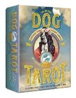 The Original Dog Tarot: Divine the Canine Mind!