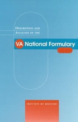 Description and Analysis of the VA National Formulary - Institute of Medicine,Division of Health Care Services,VA Pharmacy Formulary Analysis Committee - cover