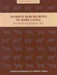 Nutrient Requirements of Dairy Cattle - Subcommittee on Dairy Cattle Nutrition,Committee on Animal Nutrition,Board on Agriculture and Natural Resources - cover
