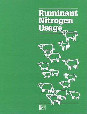 Ruminant Nitrogen Usage - Subcommittee on Nitrogen Usage in Ruminants,Committee on Animal Nutrition,Board on Agriculture - cover