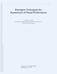 Emergent Techniques for Assessment of Visual Performance - National Research Council,Division of Behavioral and Social Sciences and Education,Commission on Behavioral and Social Sciences and Education - cover