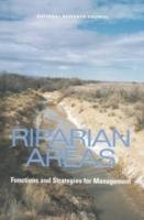 Riparian Areas: Functions and Strategies for Management - National Research Council,Division on Earth and Life Studies,Board on Environmental Studies and Toxicology - cover