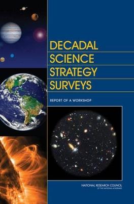 Decadal Science Strategy Surveys: Report of a Workshop - National Research Council,Division on Engineering and Physical Sciences,Space Studies Board - cover