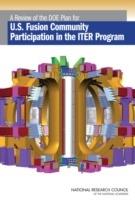 A Review of the DOE Plan for U.S. Fusion Community Participation in the ITER Program - National Research Council,Division on Engineering and Physical Sciences,Board on Physics and Astronomy - cover