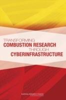 Transforming Combustion Research through Cyberinfrastructure - National Research Council,Division on Earth and Life Studies,Board on Chemical Sciences and Technology - cover