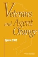 Veterans and Agent Orange: Update 2012 - Institute of Medicine,Board on the Health of Select Populations,Committee to Review the Health Effects in Vietnam Veterans of Exposure to Herbicides (Ninth Biennial Update) - cover
