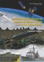 Assessment to Enhance Air Force and Department of Defense Prototyping for the New Defense Strategy: A Workshop Summary - National Research Council,Division on Engineering and Physical Sciences,Air Force Studies Board - cover