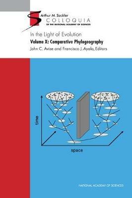 In the Light of Evolution: Volume X: Comparative Phylogeography - National Academy of Sciences - cover