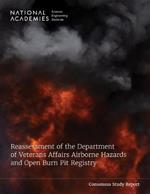 Reassessment of the Department of Veterans Affairs Airborne Hazards and Open Burn Pit Registry