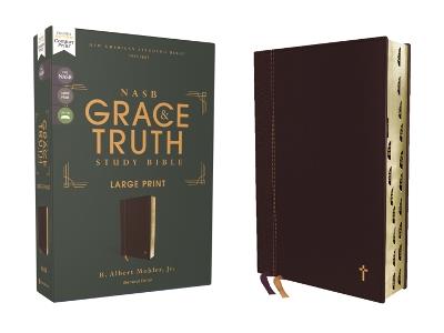 NASB, The Grace and Truth Study Bible, Large Print, Leathersoft, Maroon, Red Letter, 1995 Text, Thumb Indexed, Comfort Print - cover