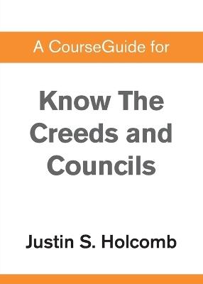 A CourseGuide for Know the Creeds and Councils - Zondervan - cover