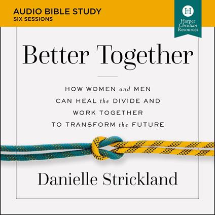 Better Together: Audio Bible Studies