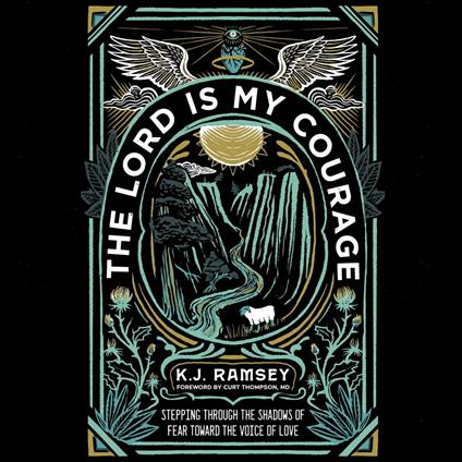 The Lord Is My Courage