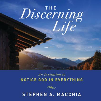 The Discerning Life