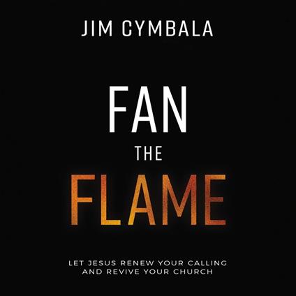 Fan the Flame: Audio Lectures