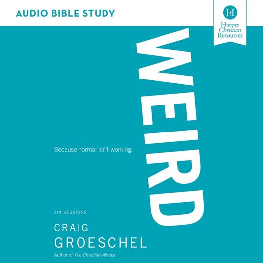WEIRD Bible Study: Audio