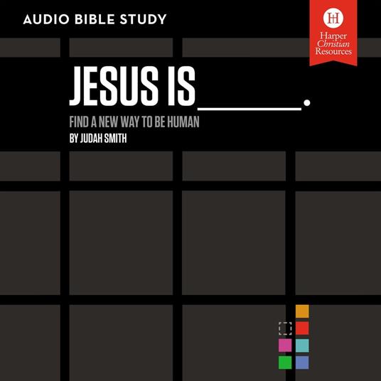 Jesus Is Bible Study: Audio