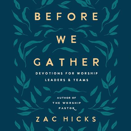 Before We Gather