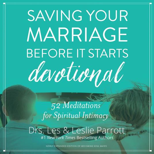 Saving Your Marriage Before It Starts Devotional