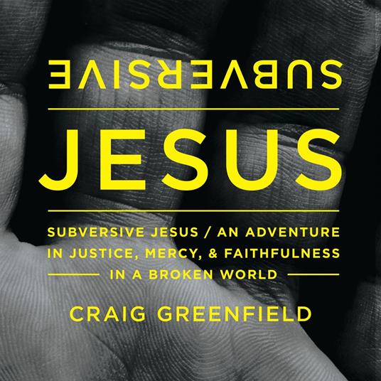 Subversive Jesus
