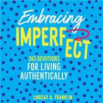 Embracing Imperfect