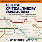 Biblical Critical Theory Audio Lectures