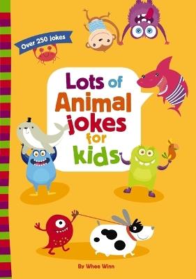 Lots of Animal Jokes for Kids - Whee Winn - cover