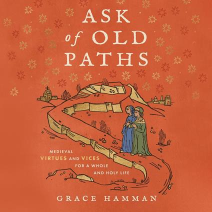 Ask of Old Paths