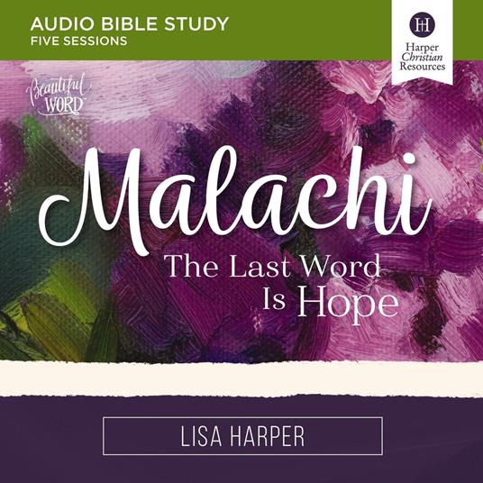 Malachi Bible Study: Audio