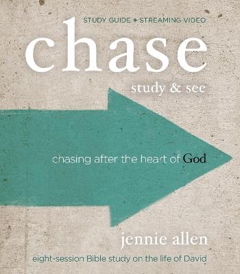 Chase Bible Study Guide plus Streaming Video: Chasing After the Heart of God - Jennie Allen - cover