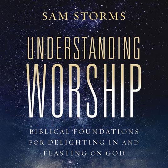 Understanding Worship
