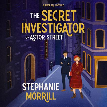 The Secret Investigator of Astor Street