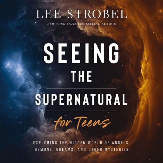 Seeing the Supernatural for Teens