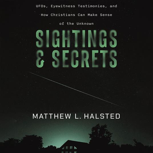 Sightings and Secrets