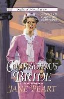 Courageous Bride: Montclair in Wartime, 1939-1946 - Jane Peart - cover