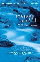 Streams in the Desert: 366 Daily Devotional Readings - L. B. E. Cowman,Jim Reimann - cover