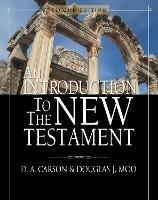 An Introduction to the New Testament - D. A. Carson,Douglas  J. Moo - cover