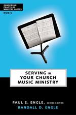 Serving in Your Church Music Ministry