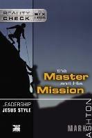 Leadership Jesus Style: The Master and His Mission - Mark Ashton - cover