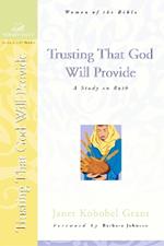 Trusting That God Will Provide: A Study on Ruth