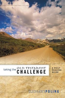 Taking the Old Testament Challenge: A Daily Reading Guide - Judson Poling - cover