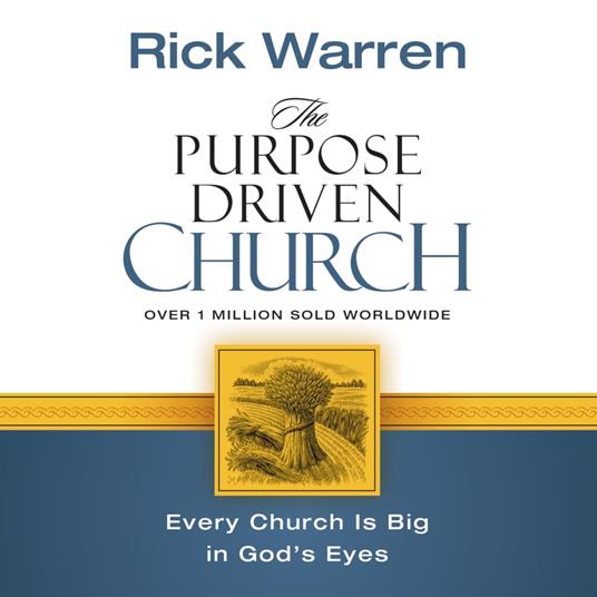 The Purpose Driven Church
