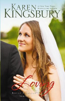 Loving - Karen Kingsbury - cover