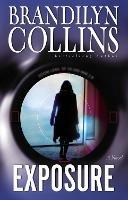 Exposure: A Novel - Brandilyn Collins - cover