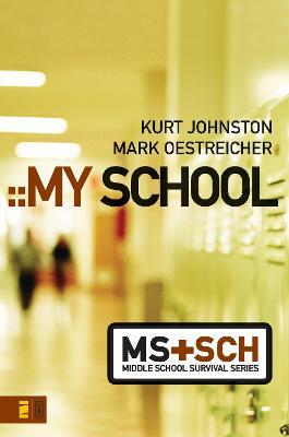 My School - Kurt Johnston,Mark Oestreicher - cover