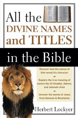All the Divine Names and Titles in the Bible - Herbert Lockyer - cover